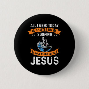 Surfen und Jesus Christlicher Sport Surfer Surfbre Button