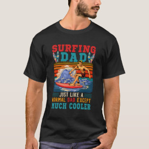 Surfen Vater wie normaler Vater, außer viel er T-Shirt