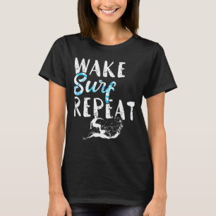 Surfen Weck Surf Wiederholung T-Shirt