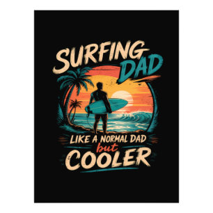 Surfen wie ein normaler Papa, aber cooler Sommer Fotodruck
