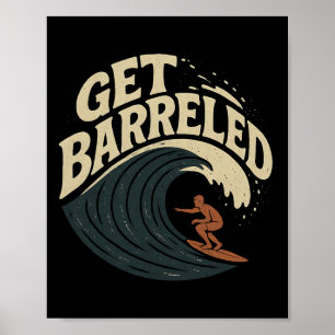 Surfer, der eine Welle erwischt - Lass dich mitrei Poster