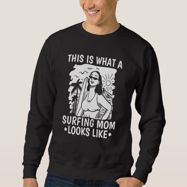 Surfer Mother Surfrider  Surfboard Waves Surfing M Sweatshirt (Vorderseite)