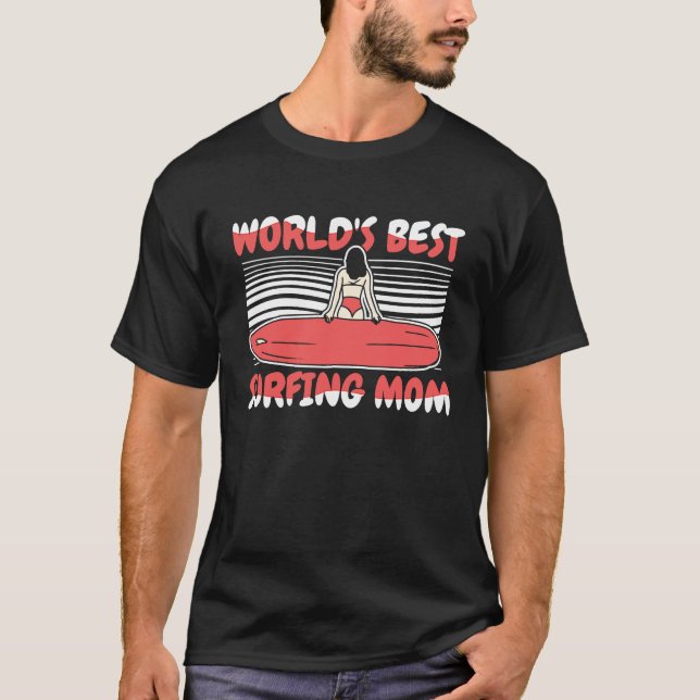 Surfer Mutter Surfrider Waves Surfboard Surfbrett T-Shirt (Vorderseite)