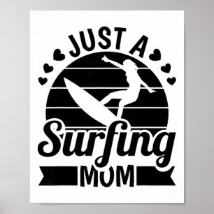 Surfer Surfrider Surfbrett Wellen - Nur ein Surfen Poster