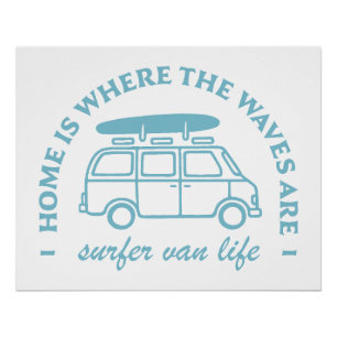 Surfer van life trip surf lover quotes poster