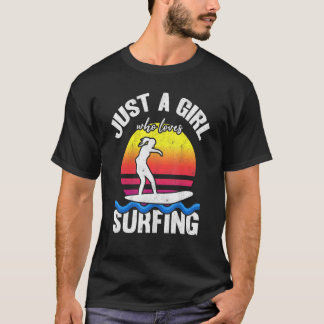 Surferinnen surfen Sonnenuntergang Nur ein Mädchen T-Shirt