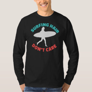 Surfhair Dont Care Weck Surfer T-Shirt