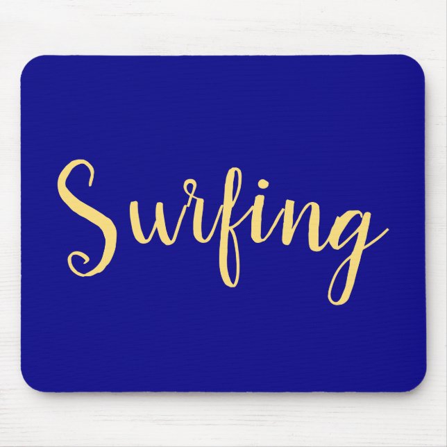 SURFING Elegante Script Deep Royal Blue Background Mousepad (Vorne)