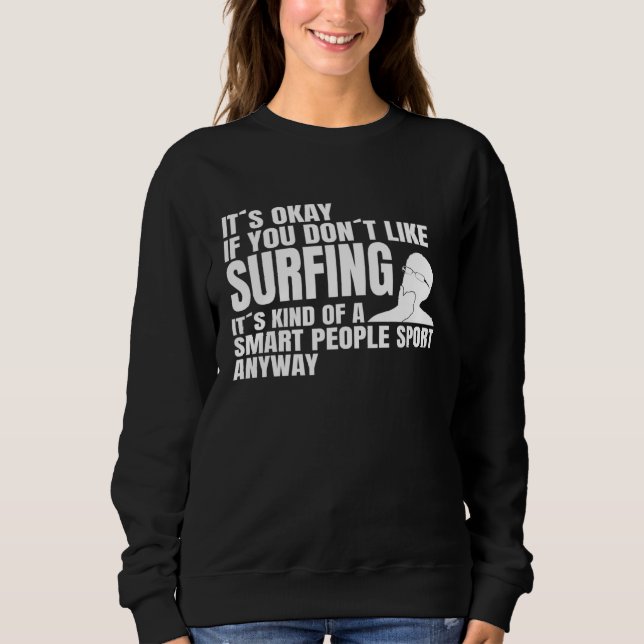 Surfing Kitesurfer Smart People Sport Saying Winds Sweatshirt (Vorderseite)