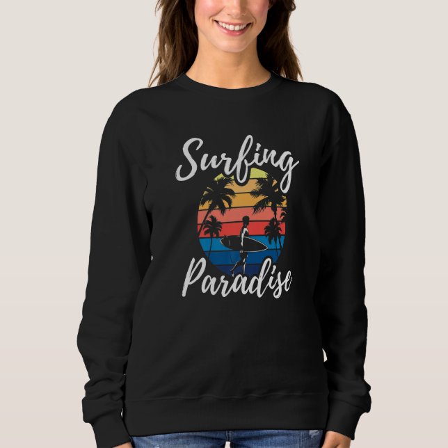 Surfing Paradise   Sweatshirt (Vorderseite)