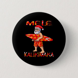 Surfing Santa Weihnachten Mele Kalikimaka  Button