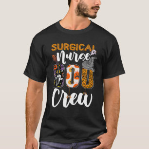 Surgical Nurse Boo Crew Halloween Matching Med Sur T-Shirt