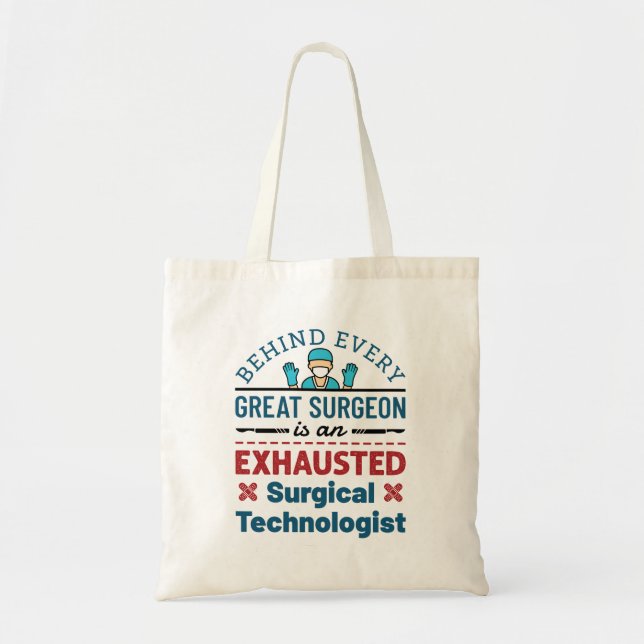 Surgical Tech Funny Sprichwort Tragetasche (Vorne)