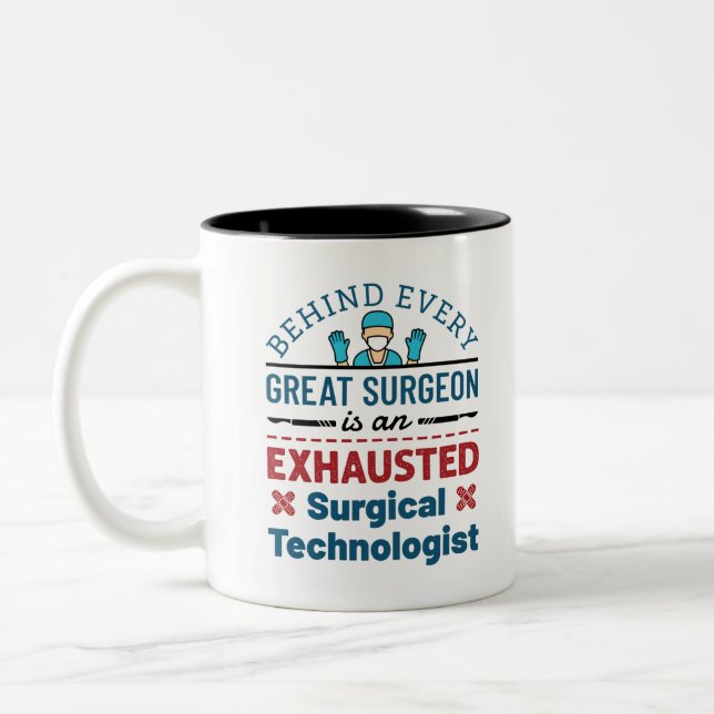 Surgical Tech Funny Sprichwort Zweifarbige Tasse (Links)