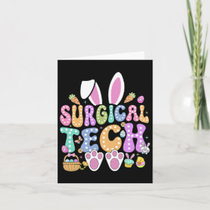 Surgical Tech Happy Ostertag Bunny Surg Technici Karte