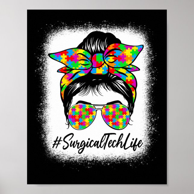 Surgical Tech Messy Bun Women Support Autismus Aw Poster (Vorne)