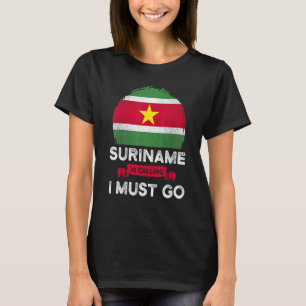 Suriname ruft an, ich muss das Erbe Surinamese T-Shirt