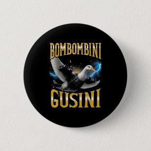 Surrealer italienischer Brainrot-Meme-Bombombini-G Button