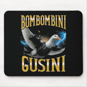 Surrealer italienischer Brainrot-Meme-Bombombini-G Mousepad