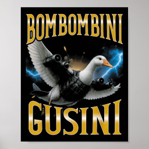Surrealer italienischer Brainrot-Meme-Bombombini-G Poster