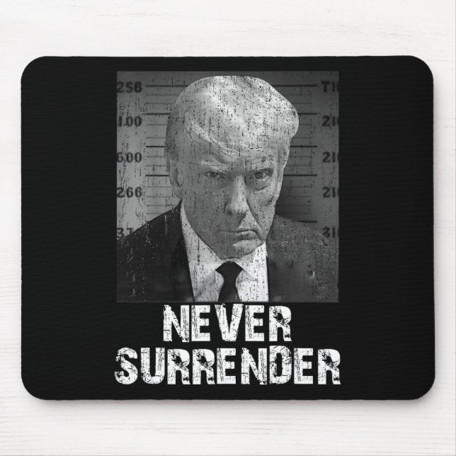 Surrender Pro Trump Mousepad (Vorne)
