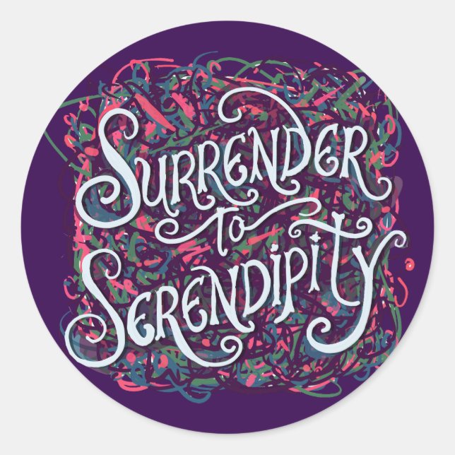 Surrender to Serendipity Runder Aufkleber (Vorderseite)