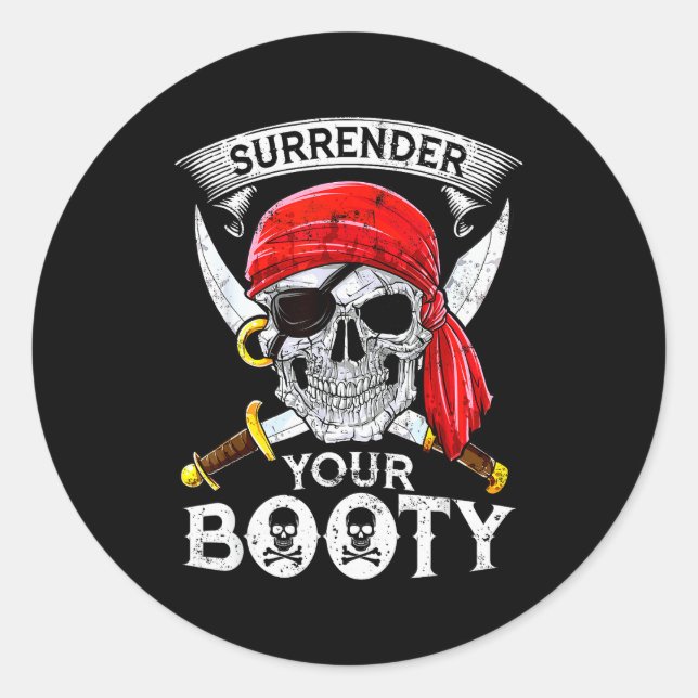 Surrender Your Booty Rate Skull Funny Jolly Roger  Runder Aufkleber (Vorderseite)