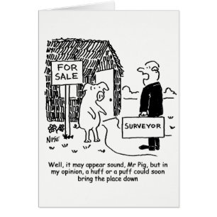 Surveyor gibt Pig seine Bewertung eines Eigentums