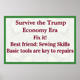 Survive Trump Economy Fix It Poster
