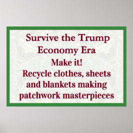 Survive Trump Economy Make It Poster