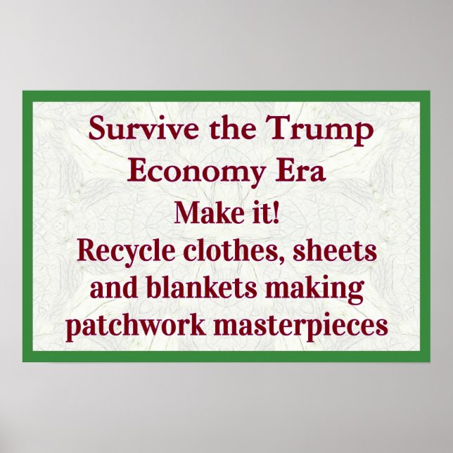 Survive Trump Economy Make It Poster (Vorne)