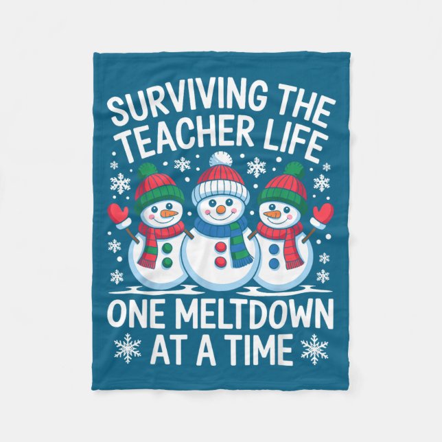 Surviving The Teacher Life One Meltdown At A Time  Fleecedecke (Vorderseite)