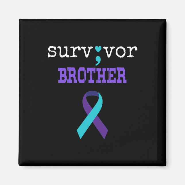 Survivor Brother Semicolon Geschenk Suizidpräventi Magnet (Vorne)