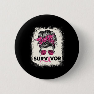 Survivor Messy Bun Breast Cancer Awareness Pink Wa Button