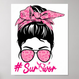 Survivor Messy Bun Pink Brustkrebs Bewusstsein Poster