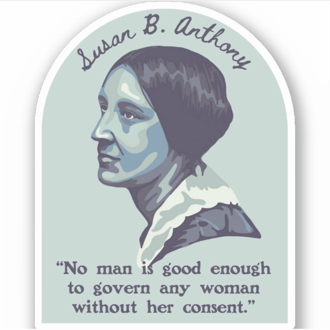Susan B. Anthony Portrait and Quote Aufkleber (Vorderseite)