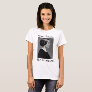 Susan B. Anthony - sie bestand fort! T-Shirt