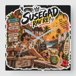 Susegad Rav Re! – Goan Lifestyle Vibes Quadratische Wanduhr
