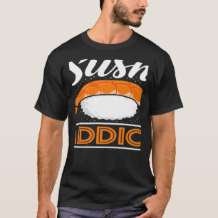 Sushi Addict japanisches Essen Japan Sushi T-Shirt