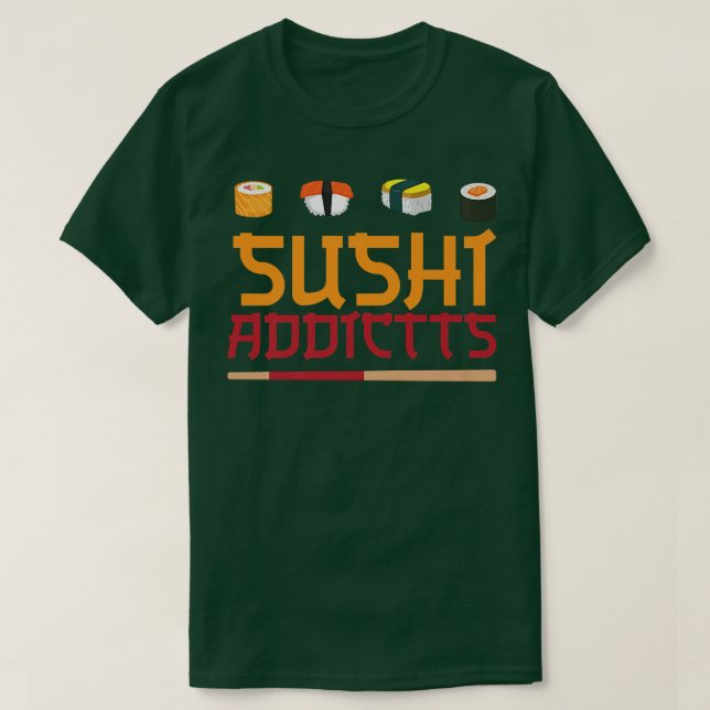 Sushi Addicts Kawaii Japanisch Funny Sushi Lover  T-Shirt (Design vorne)