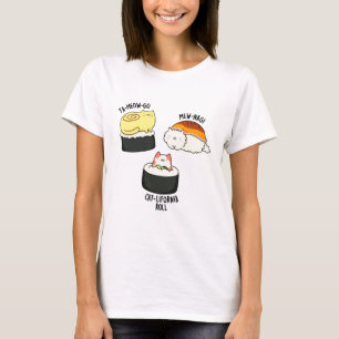 Sushi Cats Funny Sushi Pun T-Shirt