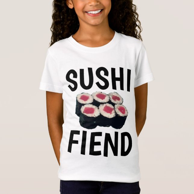 SUSHI FIEND Funny Sushi Lover T - Shirt (Vorderseite)