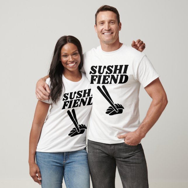 SUSHI FIEND T - Shirt & Sweatshirts (Unisex)