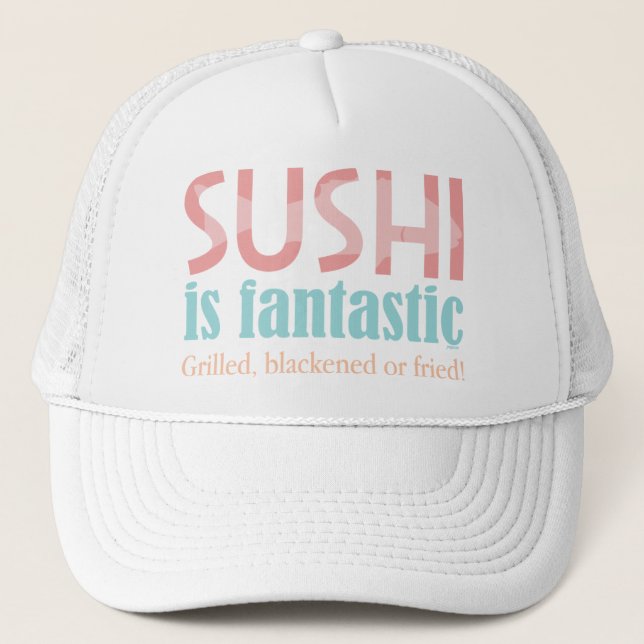 Sushi ist fantastisch! truckerkappe (Vorderseite)