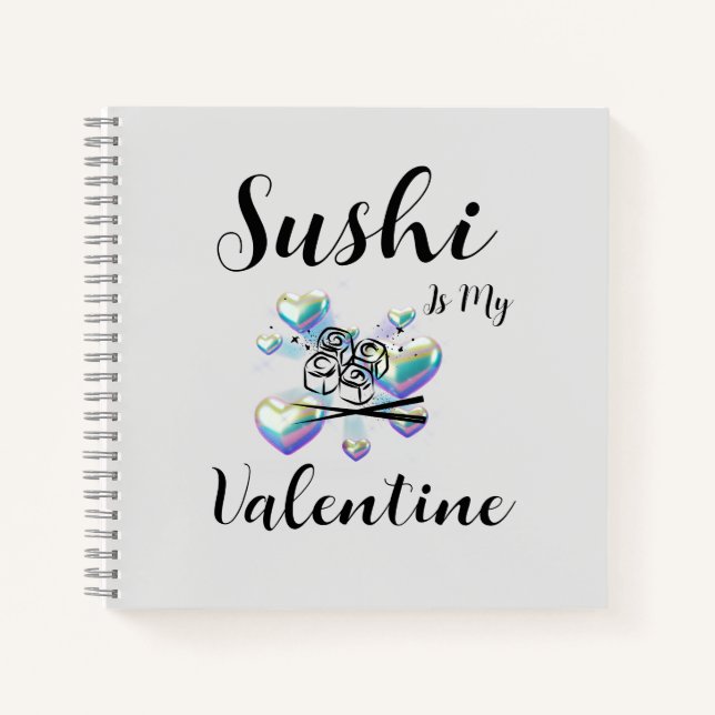 Sushi ist mein Valentine Notizbuch (Vorderseite)