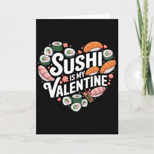 Sushi ist mein Valentinstag Japanisches Essen Sash Karte