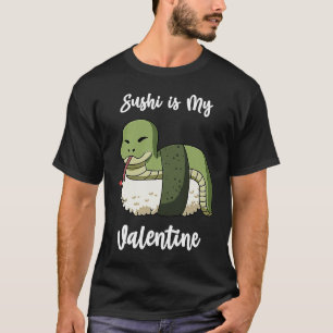 Sushi ist mein Valentinstag Schlange Funny Valenti T-Shirt