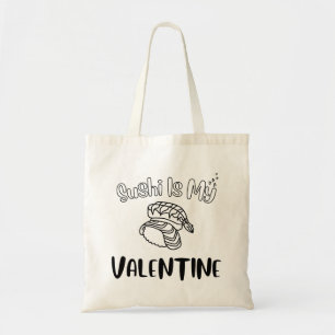 Sushi ist meine Valentine Tote Tasche