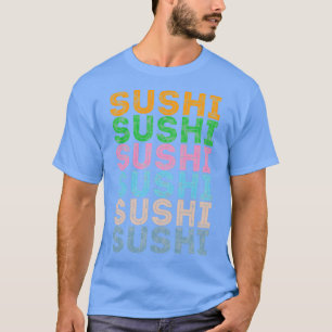 Sushi Lover auf Wiederholung T-Shirt