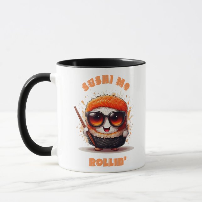 Sushi Me Rollin" - Funny Kawaii Sushi T - Shirt Tasse (Links)